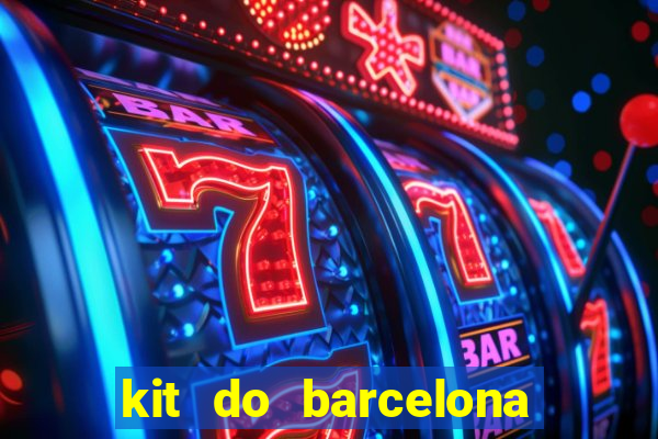 kit do barcelona dls 19